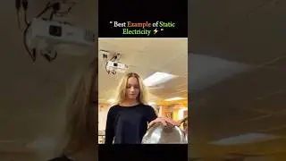 ⚡ Static Electricity | Electric Charges & Electric Force Explained #Electricity #shorts