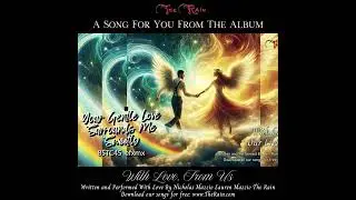 Q4 85TC45P Your Gentle Love Surrounds Me Sweetly efxmx Nicholas Mazzio Lauren Mazzio The Rain