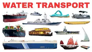 20 WATER TRANSPORT | Learn Boat and Ship Names for Kids | Fun Video for Children!