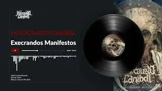 Holocausto Canibal - Execrandos Manifestos [Patamares de Crueldade]