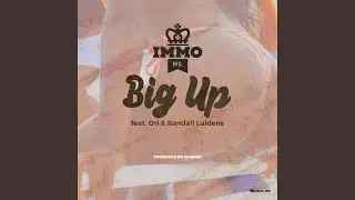 Big Up (feat. Ori & Randall Luidens)