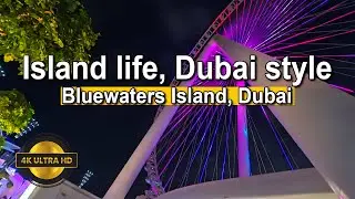 [4K ULTRA HD] Walking Through Dubai's Stunning Bluewaters Island