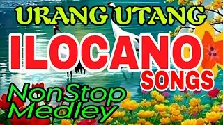 ILOCANO SONGS NONSTOP MEDLEY// URANG UTANG #tuaoeñosvlog
