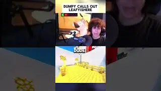 DUMPY CALLS OUT LEAFYISHERE #funny #streamer #clips #livestream #kick
