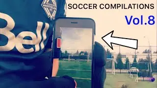 NEW SOCCER COMPILATIONS! (Aug-Sept) &bull; VOL.8