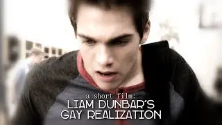 liam dunbar's gay realization