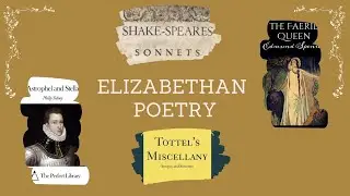 Poetry of Elizabethan age - Characteristics and Major Poets - History of English Literature