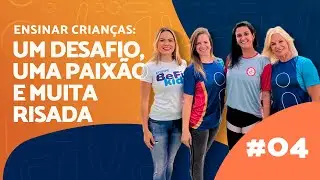 Vup!Cast #04 | Ensinar Crian&ccedil;as - Tati Freire | Gabi Moura | Marcelle Neves | Rossana Benck