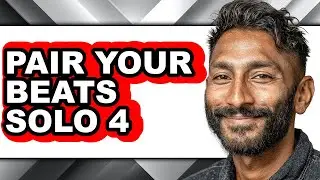 How to Pair Your Beats Solo 4 - Full Guide