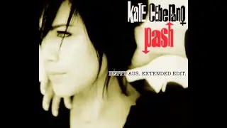 Kate Ceberano - Pash (Betty Aus. Extended Edit)
