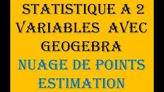 2-VARIABLE STATISTICS, GEOGEBRA