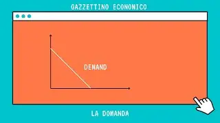 La domanda - Funzione di domanda e curva di domanda [Microeconomia]