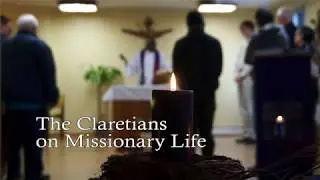 Claretians on Missionary Life. #myclaret.org #ThinkCLARETIAN #vocation