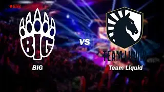🔴Live:[RU] BIG VS Team Liquid  IEM Global Challenge 2020(биг, ликвид)