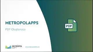 PDF Oluşturucu | METROPOLAPPS