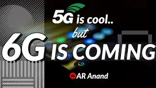 Future Tech: 6G Explained [Hindi]