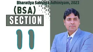 Section 11 of BSA  | Relevancy of Facts | BSA | Bhartiya Sakshya Adhiniyam, 2023 Lecture 13.