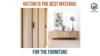 RATTAN IS THE BEST MATERIAL FOR THE FURNITURE | RATTAN CANE WEBBING SUPPLIER