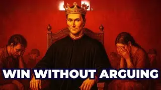 How to Win Every Argument (Even if You Are Wrong) -Machiavellian Silent Strategies