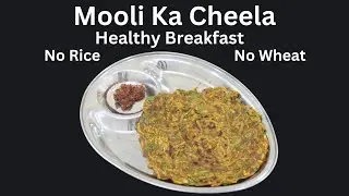 Mooli Ka Cheela Recipe - Millet Gourd Chilla - Healthy Weight Loss Breakfast Recipe | Skinny Recipes
