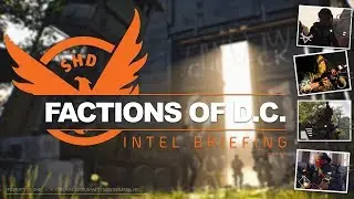 The Division 2 | Story/Lore | The Factions of D.C.