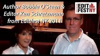 EditFest NY 2011 Interview with Author Bobbie O'Steen & Editor Ken Schretzmann