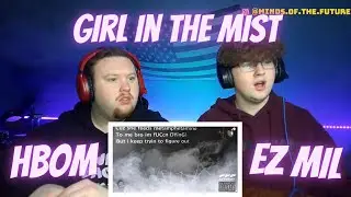 HBOM ft. SLASHMOUTH (EZ Mil) - Girl In The Mist (Lyric Video) | Reaction!!