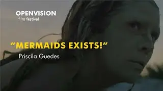 MERMAIDS EXISTS! SHORT FILM
