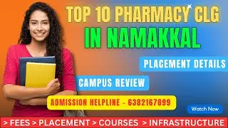 TOP 10 Pharmacy Colleges in Namakkal  - Full Detail Review in Tamil #placement #cutoff