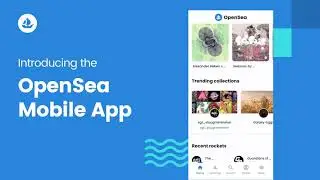 Introducing the OpenSea Mobile App | OpenSea