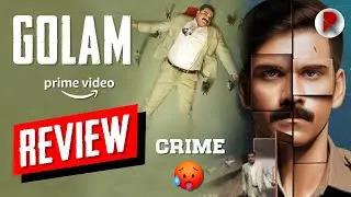 Golam Movie Review : Prime Video : RatpacCheck