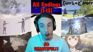 Anime Newbie Reacts to ALL Black Clover Endings (1-13) for the FIRST Time & Tries to Analyze Them