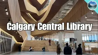 Calgary Walk🚶&zwj;♂️ Beautiful Central Library 🇨🇦
