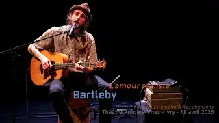 Bartleby - L'amour réaliste