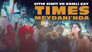 &Ccedil;ıtır simit ve demli &ccedil;ay Times Meydanı'nda