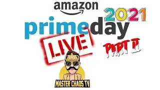 PRIME DAY PHYSICAL MEDIA LIVE with Master Chaos PT. 2!