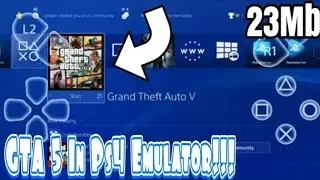 [23]MB DOWNLOAD PS4 EMULATOR FOR ANDROID/IOS | NEW APK RELEASED FOR  ANDROID| GTA 5 MOBILE EMULATOR