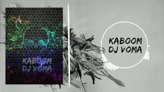 KABOOM -  DJ VOMA (ORIGINAL MIX)