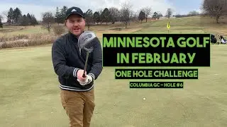 Minnesota Winter Golf in February: One Hole Golf Challenge versus Sam Harriman