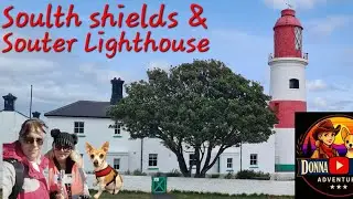 ANOTHER ADVENTURE.       SOUTER LIGHTHOUSE 