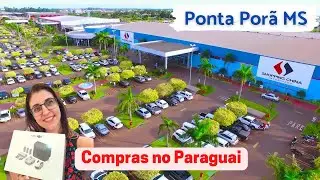 Ponta Por&atilde; MS - Compras no Paraguai | Shopping China de Pedro Juan Caballero