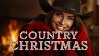 Top Country Christmas Songs 2026 | Cowboy Holiday Playlist for Christmas