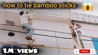 how to tie bamboo sticks / बांस के पैकार कैसे बंदे #viral #work #treanding @AshibkhanPaintar