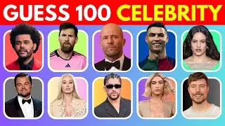Can You Guess ALL 100 Celebrities? 🌟 Ultimate Celebrity Challenge | Football, Music, Movies & More!