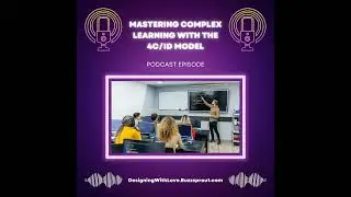 Mastering Complex Learning with the 4C/ID Model
