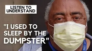 Formerly homeless man in DC shares his story | George Milton | Listen to Understand