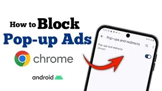 How to Block Pop Up Ads on Google Chrome