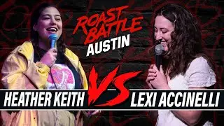 Heather Keith Vs Lexi | Roast Battle Mothership