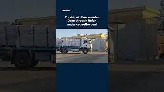 Turkish aid trucks enter Gaza through Rafah crossing after ceasefire deal