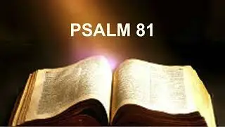 PSALM 81 | KING JAMES VERSION | AUDIO BIBLE #god #psalm #prayer #audiobible